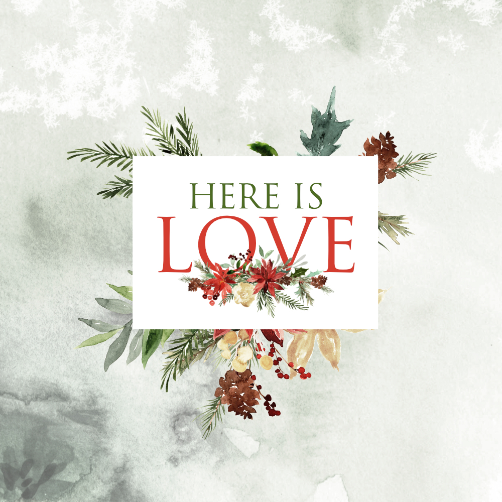 Romans 5: A Reflection on Christmas (Here is Love)